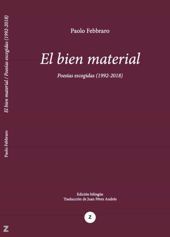 El Bien Material. Poesías Escogidas