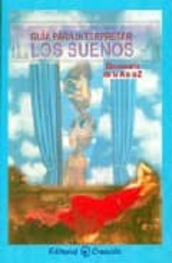 Guía Para Interpretar Los Sueños : Diccionario De La A A La Z
