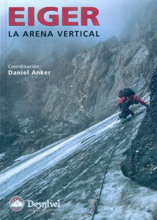 Eiger la Arena Vertical