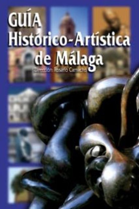 Guia Historico-artistica De Malaga