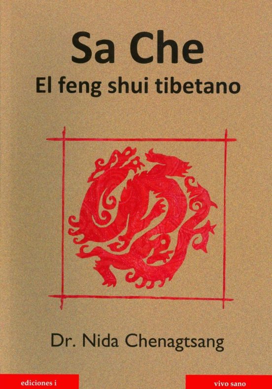 Sa Che: El Feng Shui Tibetano