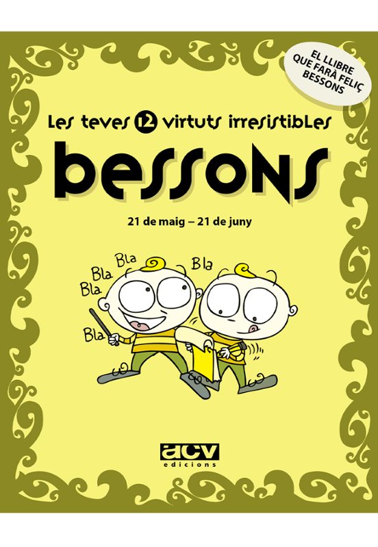 Bessons: Les Teves 12 Virtuts Irresistibles