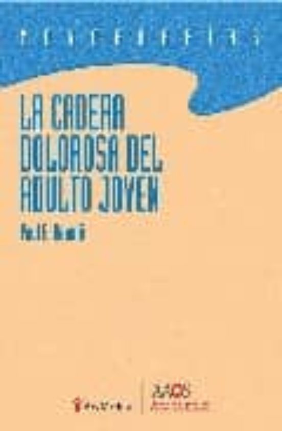 Cadera Dolorosa Del Adulto Joven