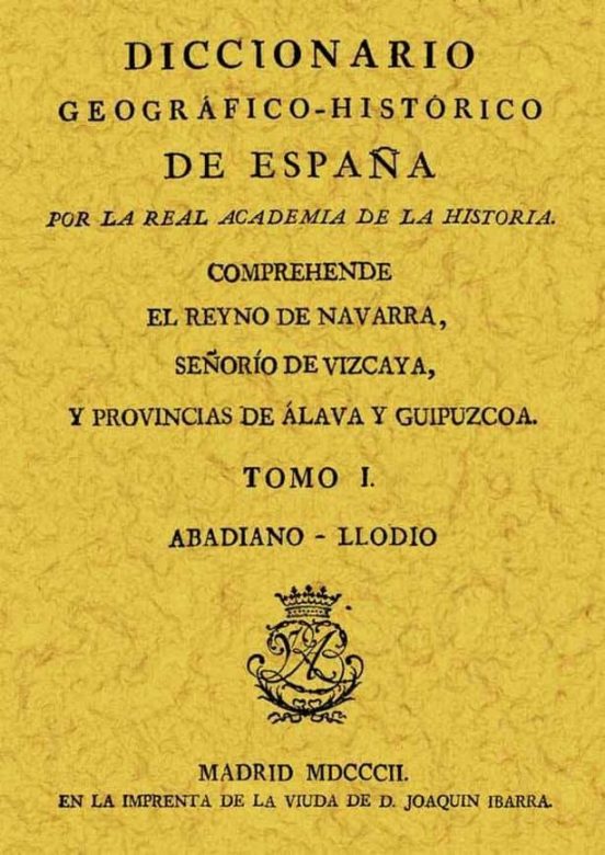 Diccionario Geografico-historico De España