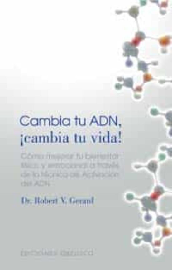 Cambia Tu Adn ¡cambia Tu Vida!