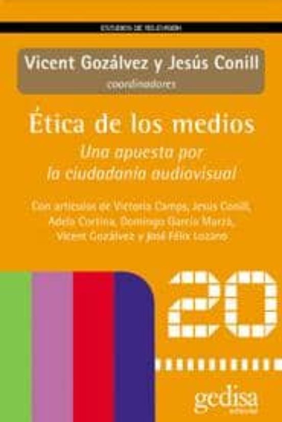 Etica De Los Medios: Una Apuesta Por La Ciudadania Audiovisual