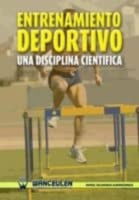 Entrenamiento Deportivo: Una Disciplina Cientifica