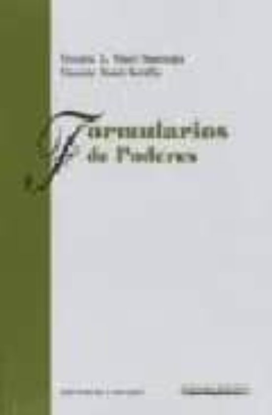 Formularios De Poderes: Entre Inmovilismo Y Cambio