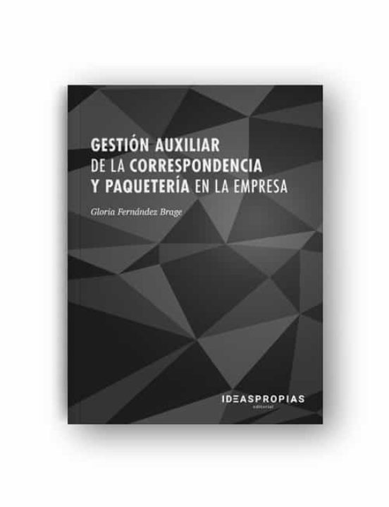 Gestión Auxiliar De La Correspondencia Y Paquetería En La Emp