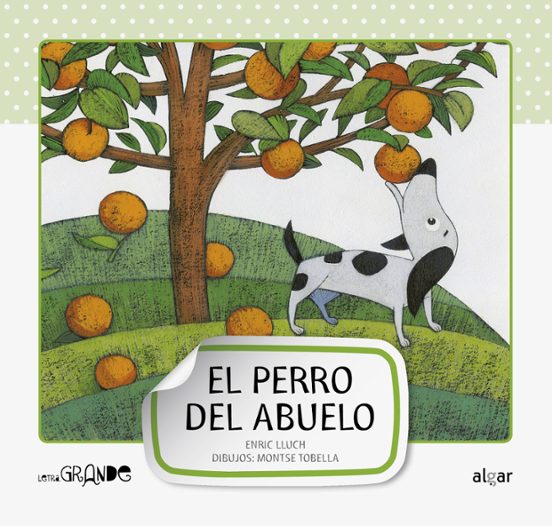 El Perro Del Abuelo