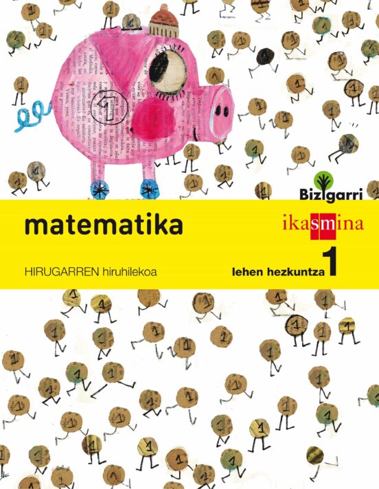 Lh1 Matematika Bizigarri Ed 2014 Euskera