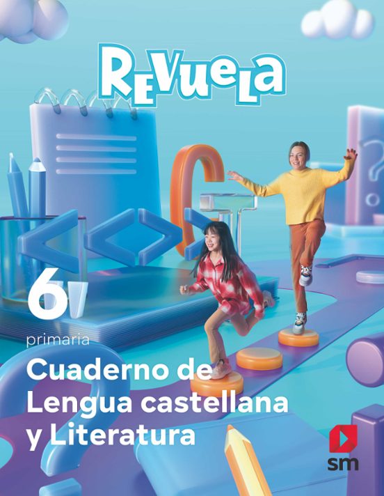 Lengua 6º Educacion Primaria Cuaderno Proyecto Revuela Ed 2023 Mec