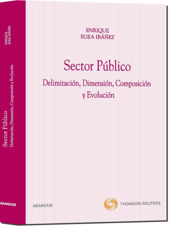 Sector Publico: Delimitacion Dimension Composicion Y Evolucion