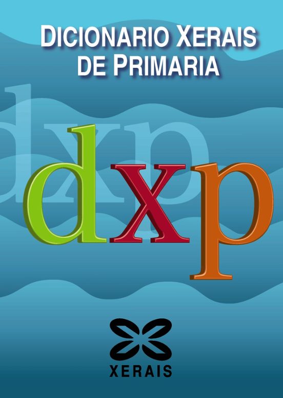 Dicionario Xerais De Primaria