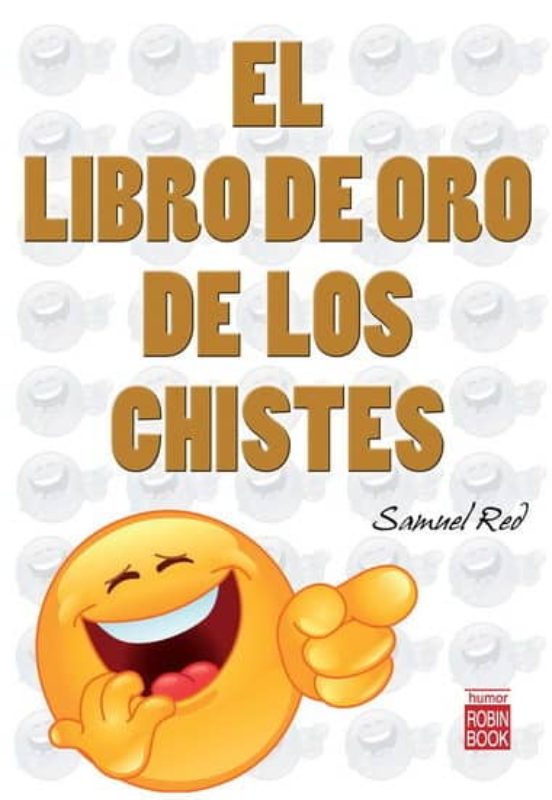 El Libro De Oro De Los Chistes