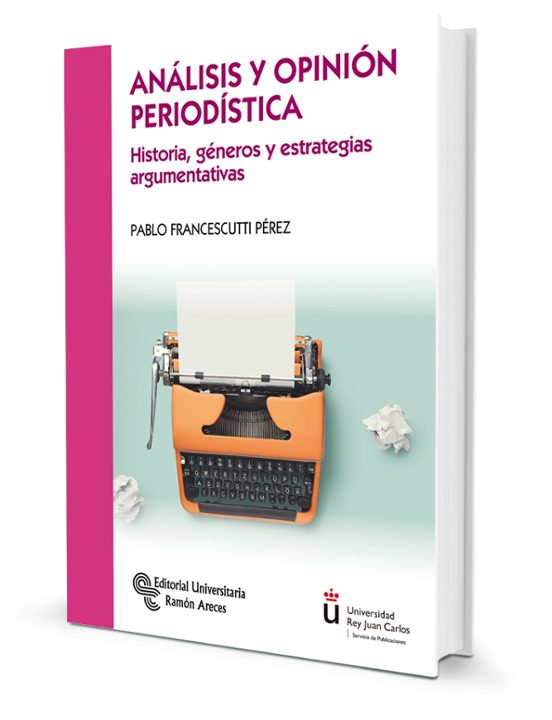 Análisis Y Opinión Periodística