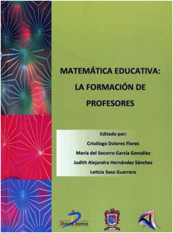 Matematica Educativa: La Formacion de Profesores