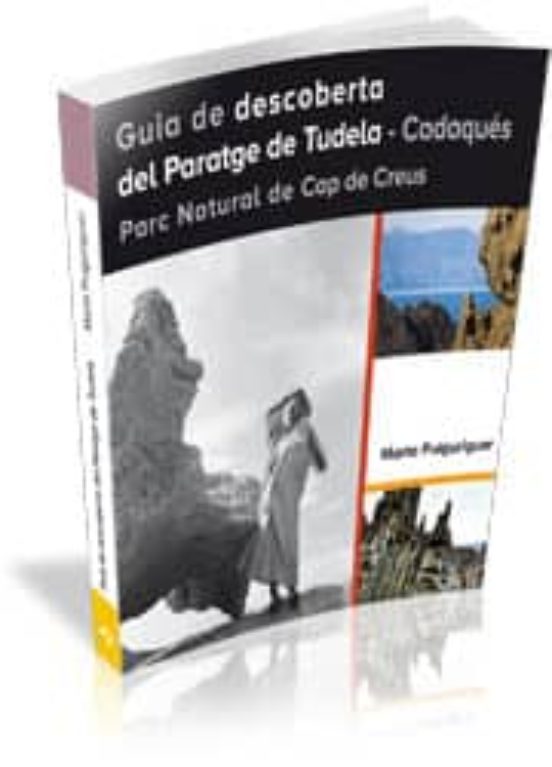 Guia De Descoberta Del Paratge De Tudela  Cadaqués  Parc Natural De Cap De Creus