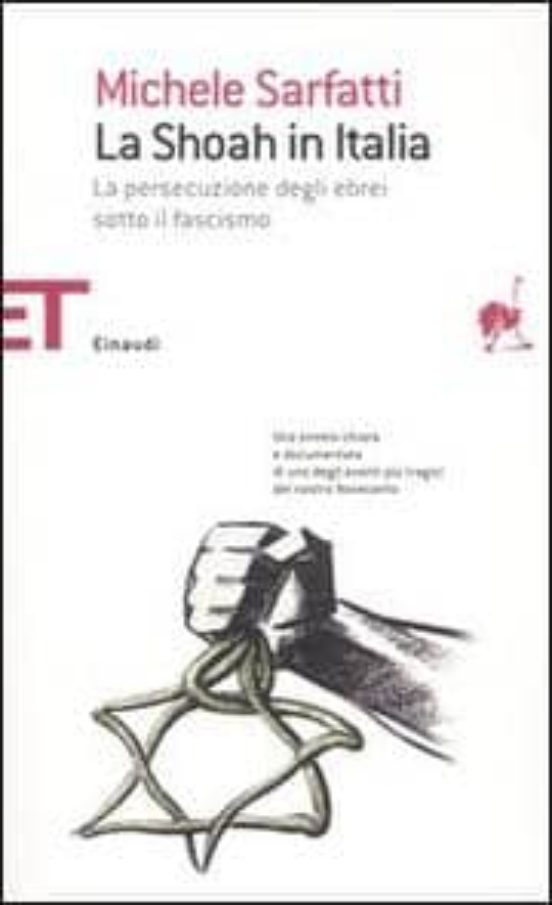 La Shoah In Italia La Persecuzione Degli Ebrei Sotto Il Fascismo