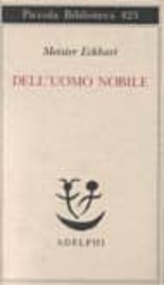 Dell Uomo Nobile. Trattati
