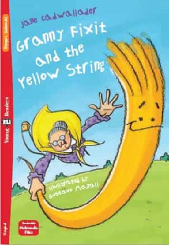 Granny Fixit And The Yellow String