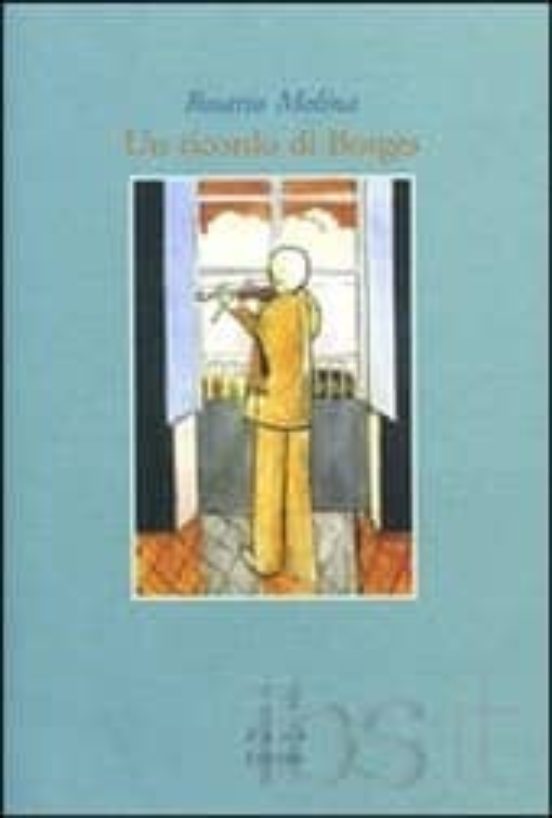 Un Ricordo Di Borges. Due Racconti