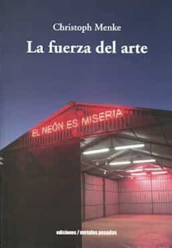 La Fuerza Del Arte