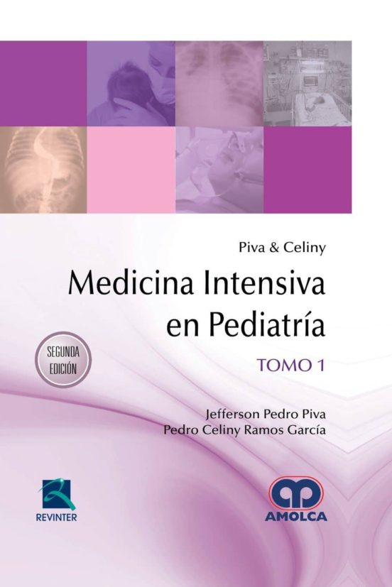 Piva Y Celiny Medicina Intensiva En Pediatria