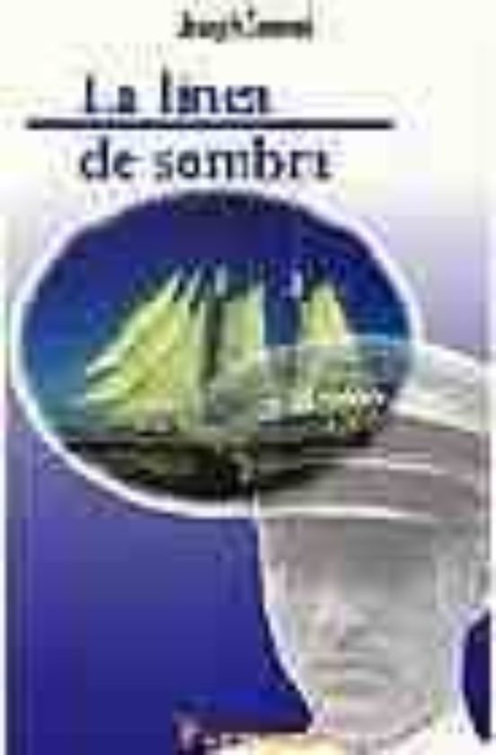 La Linea De Sombra