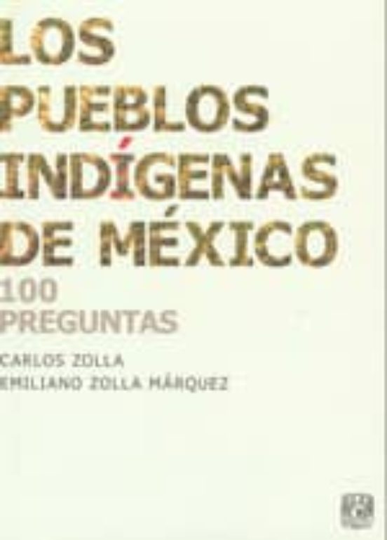 Los Pueblos Indigenas De Mexico