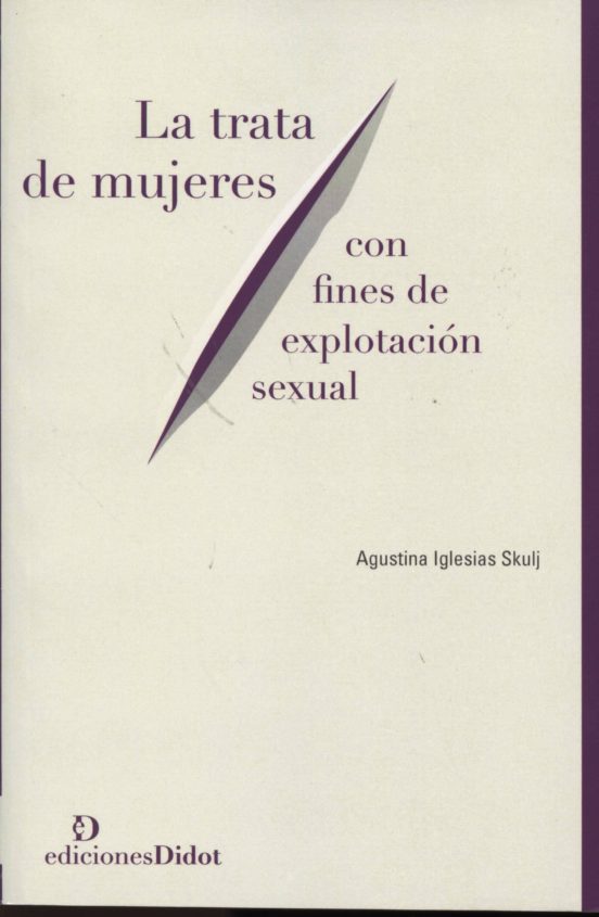 La Tratas De Mujeres Con Fines De Explotacion Sexual