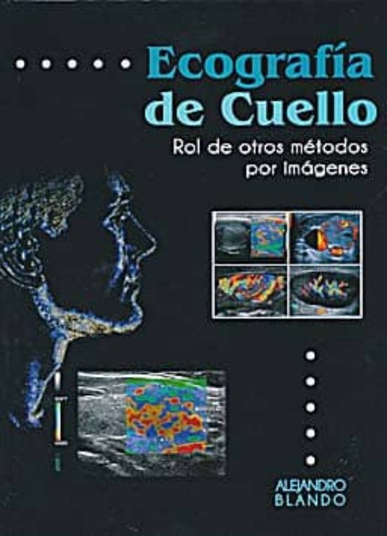 Ecografia De Cuello: Rol De Otros Metodos Por Imagenes