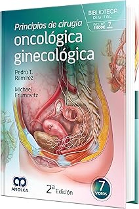 Principios De Cirugía Oncológica Ginecológica
