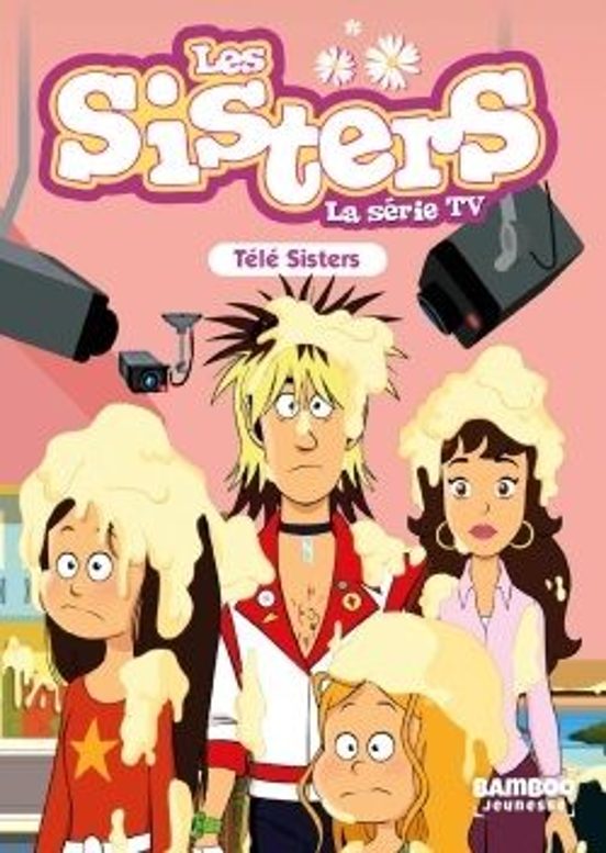 Les Sisters - la Série Tv - Poche - Tome 81