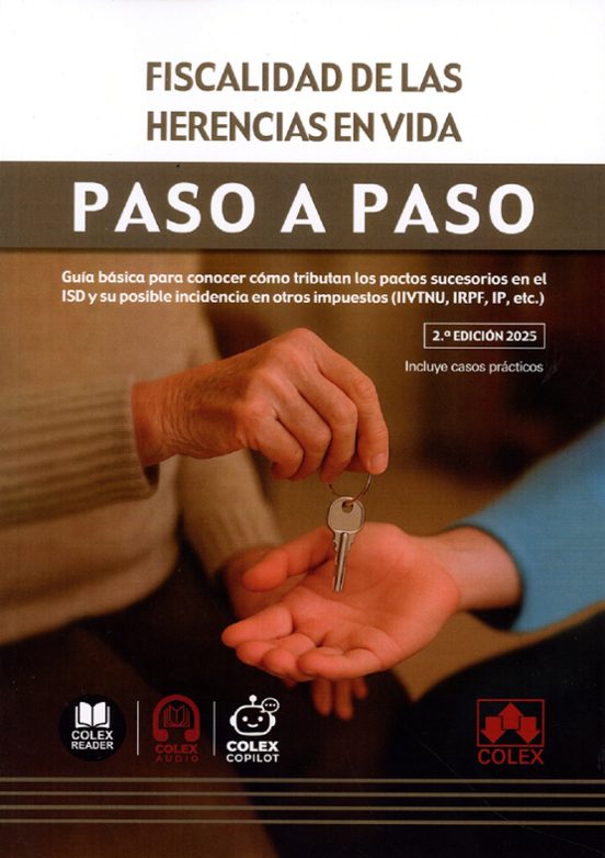 Fiscalidad De Las Herencias En Vida. Paso A Paso