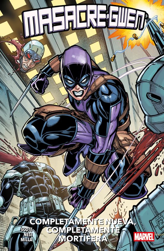 Masacre-gwen: Completamente Nueva Completamente Mortífera 100% Marvel