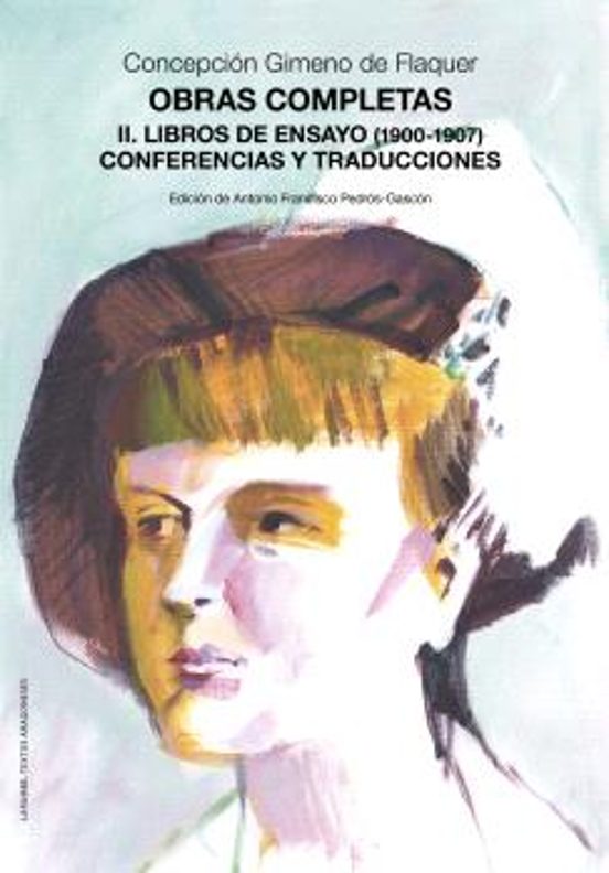 Obras completas. II. Libros de ensayo . Conferencias y traducciones