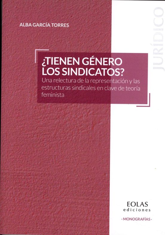 ¿Tienen Género Los Sindicatos?