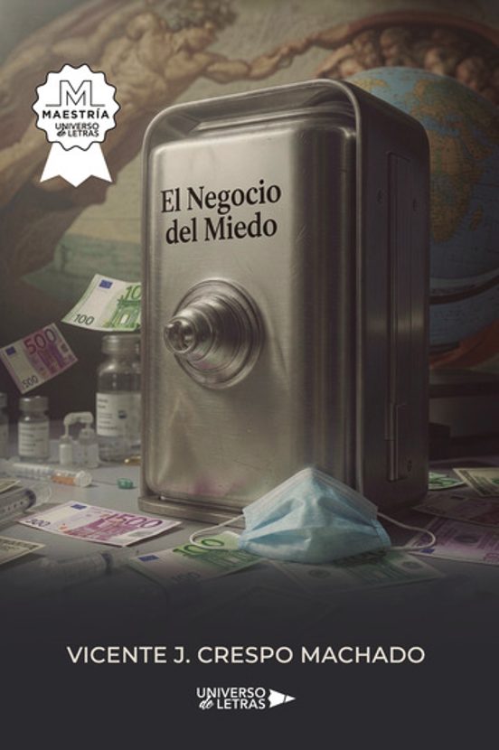 El negocio del miedo