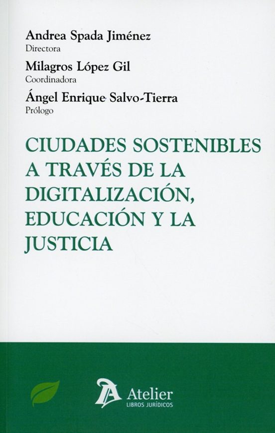 Ciudades Sostenibles A Través De La Digitalización Educación Y L A Éti