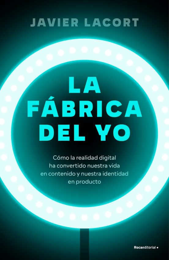 La fábrica del yo