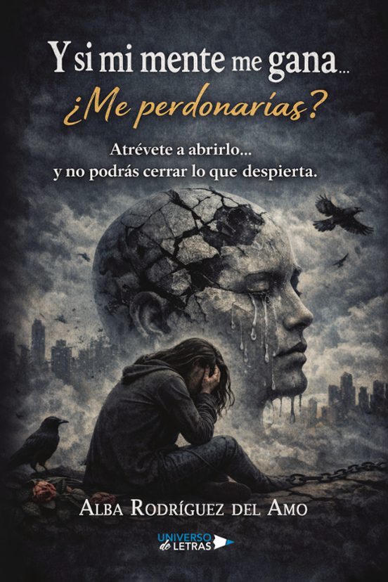Y Si Mi Mente Me Gana... ¿Me Perdonarías?