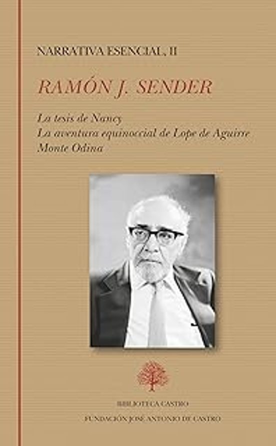 Narrativa Esencial Ii: La Tesis De Nancy La Aventura Equinoccial De Lo