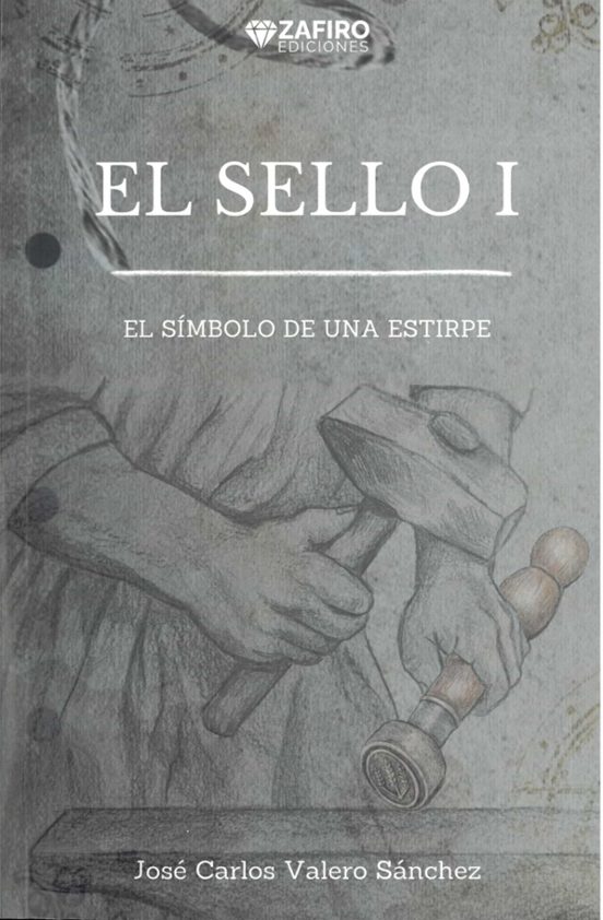 El Sello I. El Símbolo De Una Estirpe
