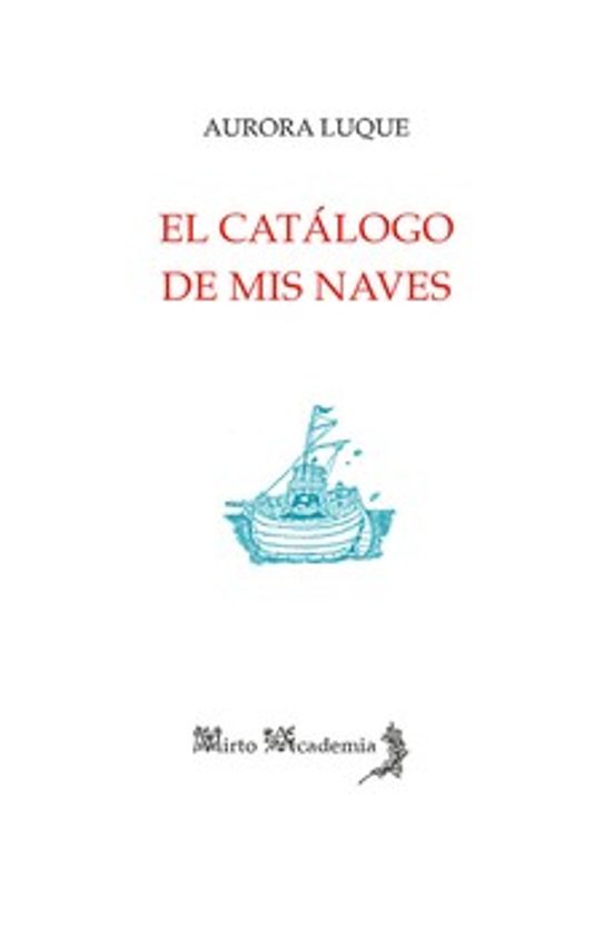 El Catálogo De Mis Naves