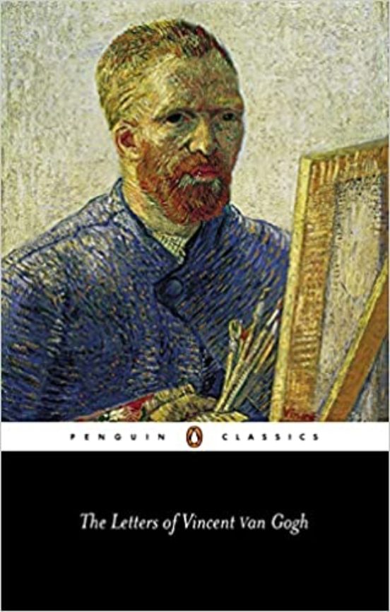 The Letters Of Vincent Van Gogh