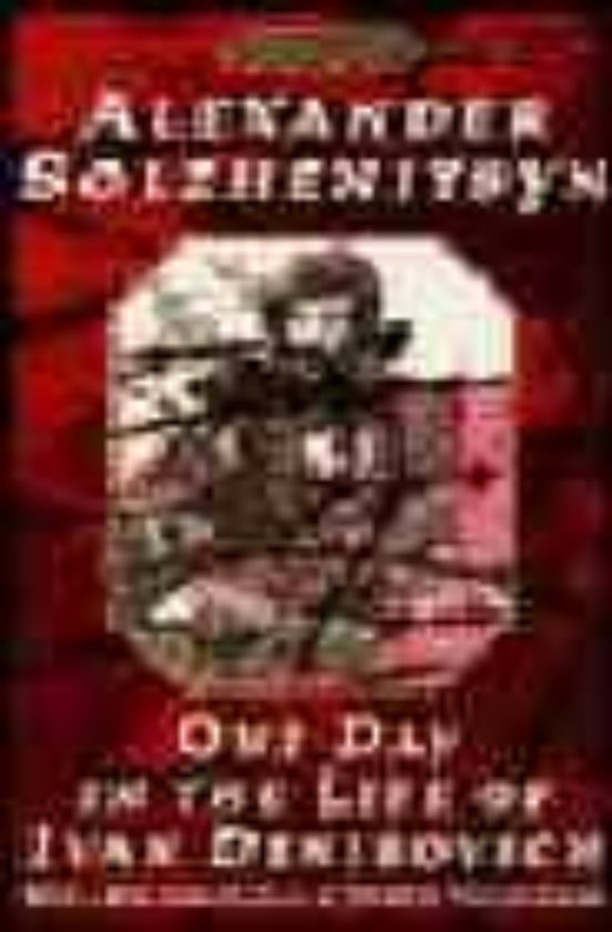 One Day In The Life Of Ivan Denisovich