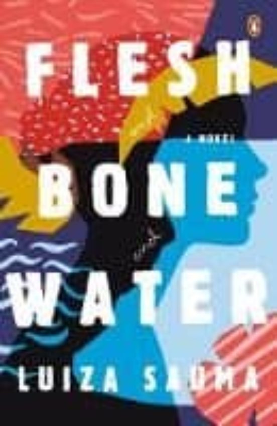 Flesh And Bone And Water