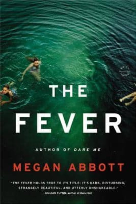 The Fever: A Novel