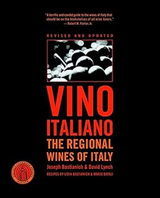 Vino Italiano: The Regional Wines Of Italy